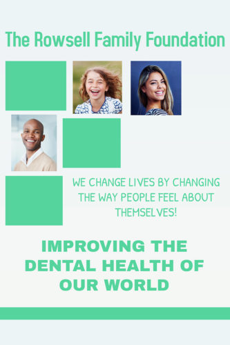 Rowsell Foundation - Dental Health