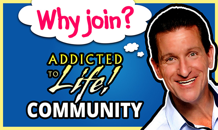 Rob Rowsell's ALL-In Community - Addicted to Life